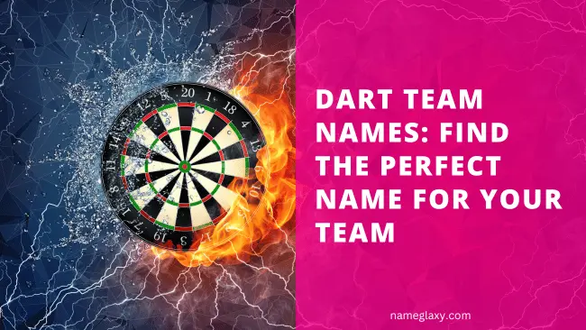 Dart Team Names