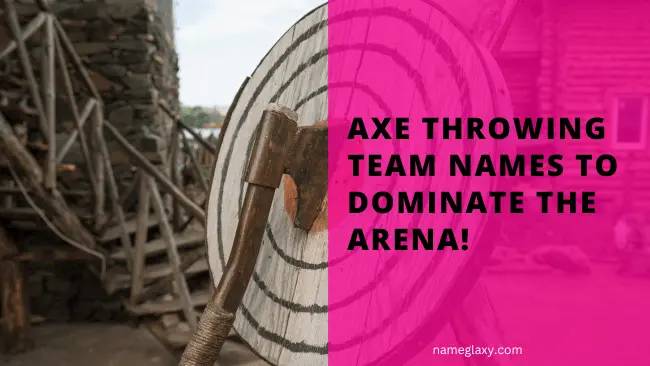 axe throwing team name