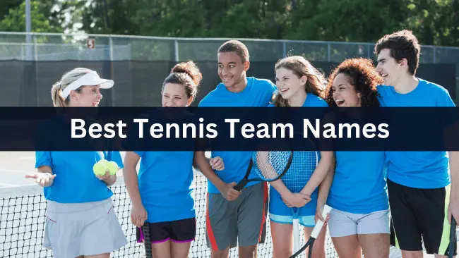 Best Tennis Team Names