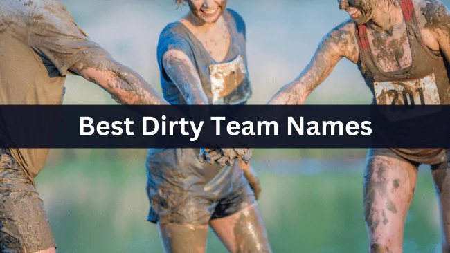 Dirty Team Names