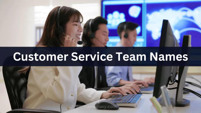 Customer Service Team Names