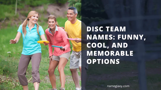 Disc Team Names