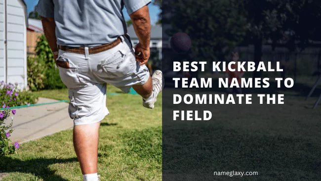 Kickball Team Names