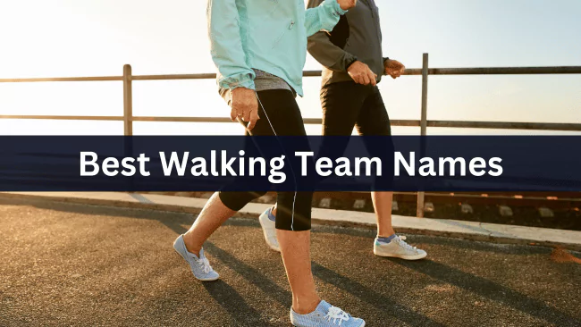 Walking Team Names