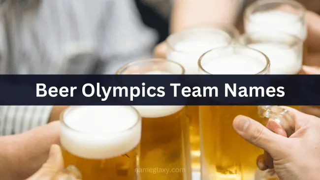 Beer Olympics Team Names