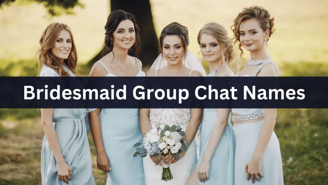 Bridesmaid Group Chat Names