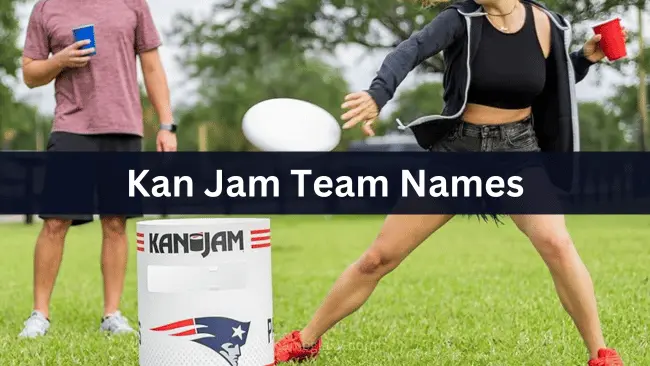 Kan Jam Team Names