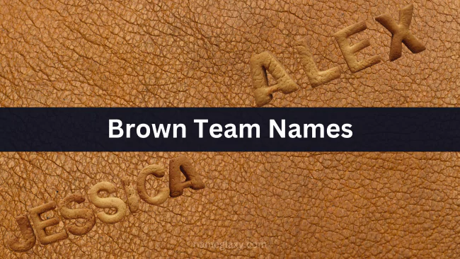 Brown Team Names