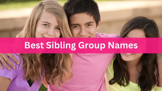 Sibling Group Names